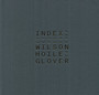 Index - Steven Wilson / Hoile / Glover
