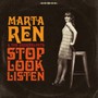 Stop Look Listen - Marta Ren / Groovelvets