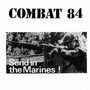 Send In The Marines! - Combat 84