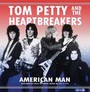 American Man, Live Radio - Tom Petty / The Heartbreakers