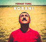 Kobani - Ferhat Tunc