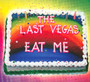 Eat Me - Last Vegas