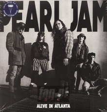 Alive In Atlanta - Live At Fox Theatre 1994 - Pearl Jam