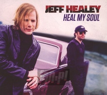 Heal My Soul - Jeff Healey