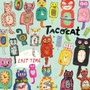 Lost Time - Tacocat