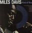 Kind Of Blue - Miles Davis