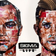 Life - Sigma - bigger Life - Sigma