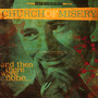 And Then There Were None - Church Of Misery