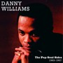 Pop / Soul Sides 1963-1967 - Danny Williams