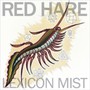 Lexicon Mist - Red Hare