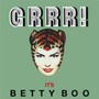 GRRR! It's Betty Boo - Betty Boo