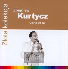 Zota Kolekcja - Zbigniew Kurtycz