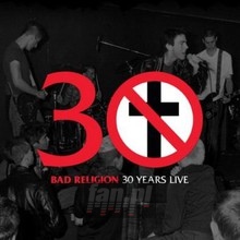 30 Years Live - Bad Religion