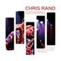 Gathering - Chris Rand