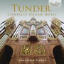 Complete Organ Music - Tunder