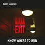 Know Where To Run - Barry Adamson