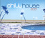 Chill House - V/A