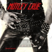Too Fast For Love - Motley Crue