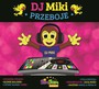 Przeboje - DJ Miki