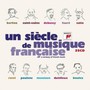 Un Siecle De Musique Fran - V/A