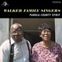 Panola Country Spirit - Walker Family Singers