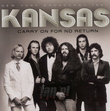 Carry On For No Return - Kansas