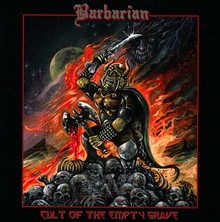 Cult Of The Empty Grave - Barbarian - bigger Cult Of The Empty Grave - Barbarian