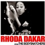 Sings The Bodysnatchers - Rhoda Dakar