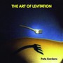 Art Of Levitation - Pete Bardens