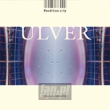Perdition City - Ulver Perdition City - Ulver