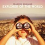 Explorer Of The World - Frances England