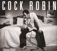 Chinese Driver - Cock Robin