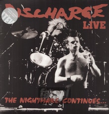 The Nightmare Continues - Discharge