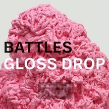 Gloss Drop - Battles