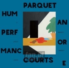 Human Performance - Parquet Courts