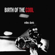 Birth Of The Cool - Miles Davis