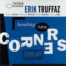 Bending New Corners - Erik Truffaz