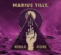 Nebula Rising - Marius Tilly
