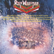 Journey To The Centre Of The Earth - Rick Wakeman