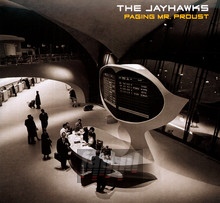 Paging MR. Proust - The Jayhawks - bigger Paging MR. Proust - The Jayhawks