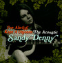 I've Always Kept A Unicorn - Sandy Denny