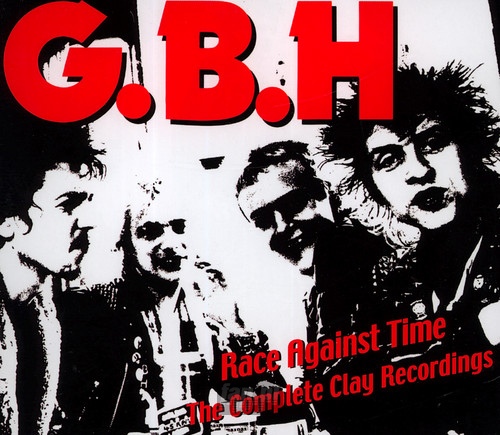 Race Against Time - The Complete Clay Recordings - G.B.H.   
