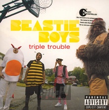 Triple Trouble - Beastie Boys