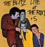 Live At The Roxy - Blitz