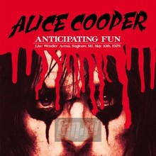 Anticipating Fun: Live Wendler Arena  Saginaw  Mi. - Alice Cooper