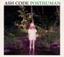 Posthuman - Ash Code