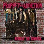 Reunite The Sinners - The Prophets Of Addiction 
