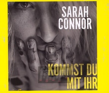Kommst Du Mit Ihr - Sarah Connor