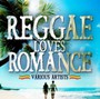 Reggae Loves Romance - V/A