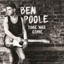 Time Has Come - Ben Poole